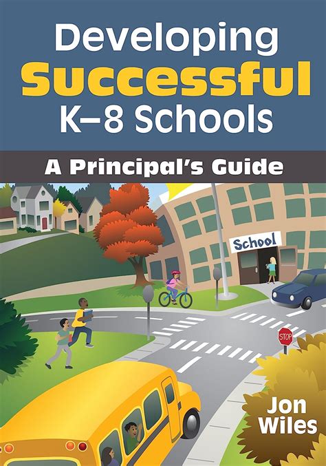 Developing Successful K-8 Schools: A Principal's Guide Kindle Editon