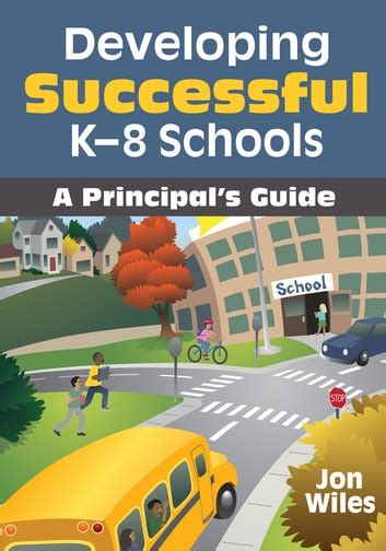 Developing Successful K-8 Schools A Principal′s Guide Kindle Editon