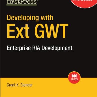 Developing with Ext GWT Enterprise RIA Development Kindle Editon