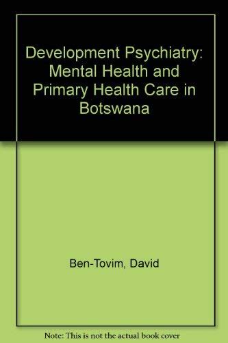 Development Psychiatry Mental Health and Primary Health Care in Botswana Epub