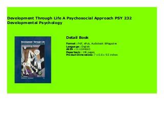 Development Through Life A Psychosocial Approach PSY 232 Developmental Psychology Epub