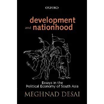 Development and Nationhood Essays in the Political Economy of South Asia Kindle Editon