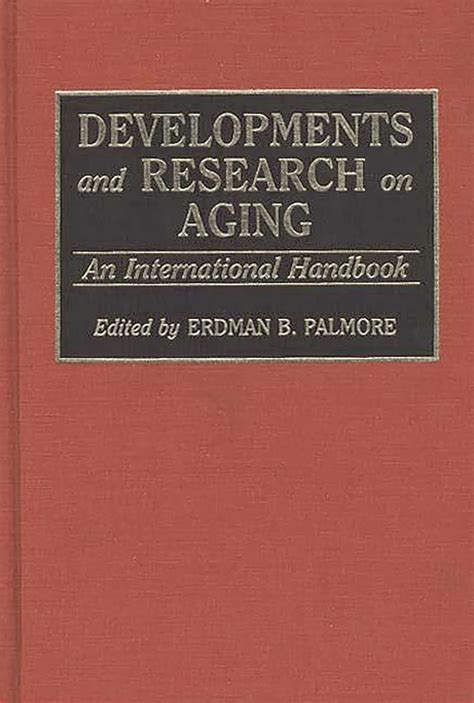 Developments and Research on Aging An International Handbook Epub