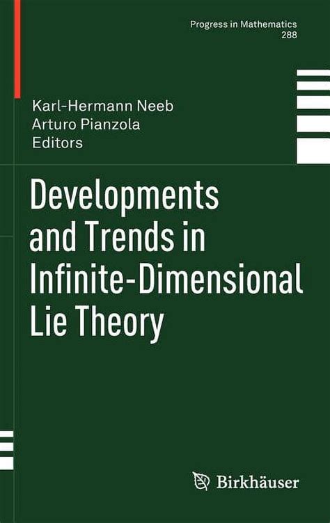 Developments and Trends in Infinite-Dimensional Lie Theory Doc