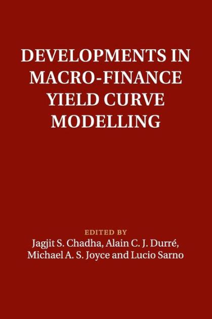 Developments in Macro-Finance Yield Curve Modelling PDF