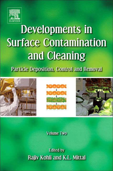 Developments in Surface Contamination and Cleaning,  Vol. 3 Methods for Removal of Particle Contamin Reader