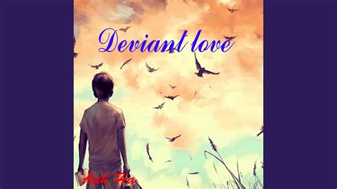Deviant Love Great Loves PDF