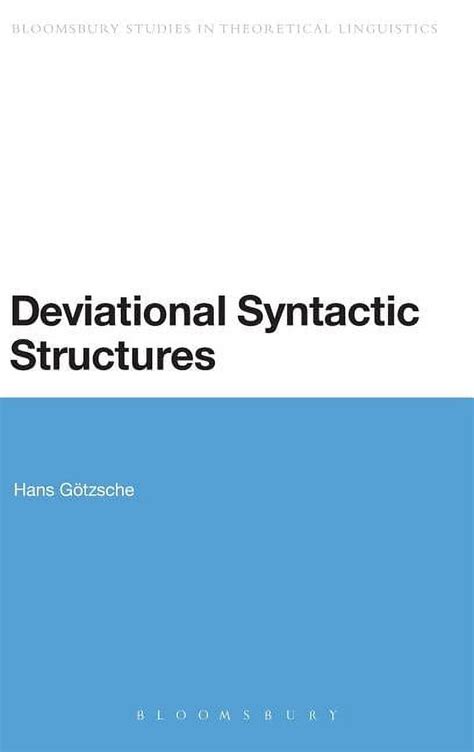 Deviational Syntactic Structures (Continuum Studies in Theoretical Linguistics) Epub