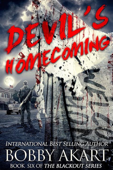 Devil s Homecoming A Post Apocalyptic EMP Survival Fiction Series The Blackout Series Book 6 Epub