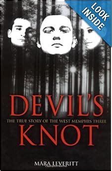 Devil s Knot The True Story of the West Memphis Three Kindle Editon