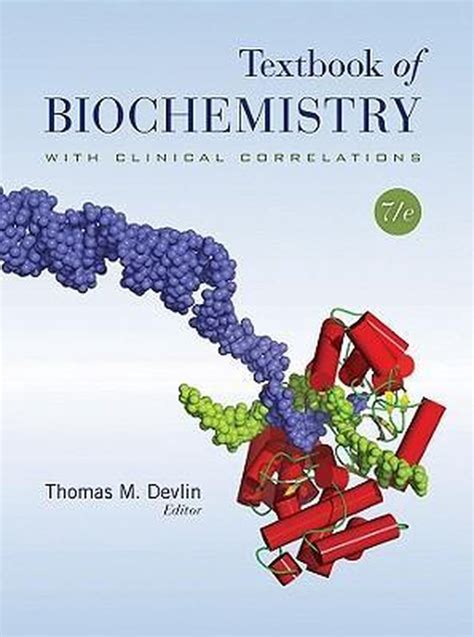 Devlin biochemistry with clinical correlations Ebook Kindle Editon
