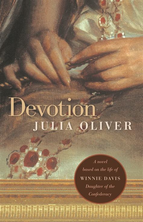 Devotion A novel based on the life of Winnie Davis, Daughter of the Confederacy Reader