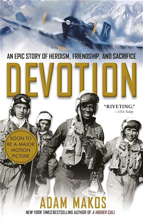 Devotion An Epic Story of Heroism Friendship and Sacrifice Kindle Editon