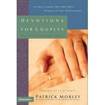 Devotions For Dating Couples Building A Foundation For Spiritual Intimacy PDF