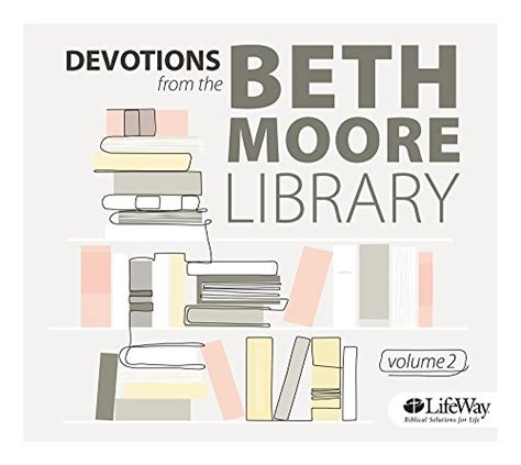 Devotions from the Beth Moore Library Audio CD Volume 2 PDF