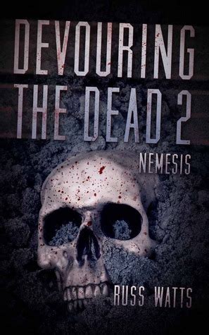 Devouring The Dead 2 Nemesis Doc