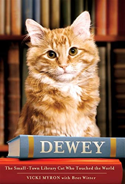 Dewey The Small-Town Library Cat Who Touched the World PDF