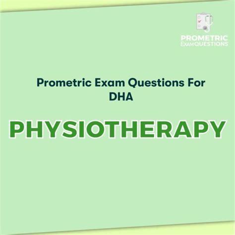 Dha prometric exam questions for physiotherapy Ebook PDF