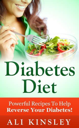 Diabetes Diet Powerful Recipes To Help Reverse Your Diabetes Easy Healthy Recipes PDF