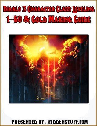 Diablo 3 Character Class Leveling 1-60 and Gold Making Guide PDF