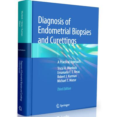 Diagnosis of Endometrial Biopsies and Curettings A Practical Approach 2nd Edition Kindle Editon