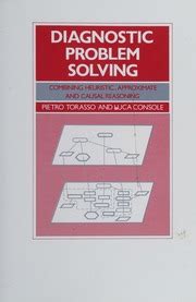 Diagnostic Problem Solving Combining Heuristic, Approximate and Causal Reasoning Kindle Editon