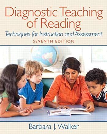 Diagnostic Teaching of Reading Techniques for Instruction and Assessment 7th Edition Epub