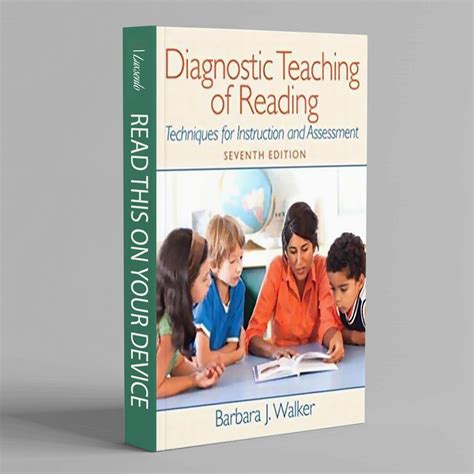 Diagnostic Teaching of Reading Techniques for Instruction and Assessment 7th Edition Epub