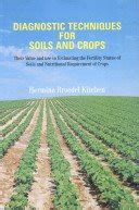 Diagnostic Techniques for Soil and Crops Their Value and Use in Estimating the Fertility Status of Soils and Nutritional Requirements of Crops Doc