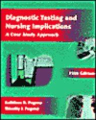 Diagnostic Testing and Nursing Implications A Case Study Approach Doc