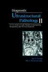 Diagnostic Ultrastructural Pathology A Text-Atlas of Case Studies Emphasizing Respiratory and Nervou PDF
