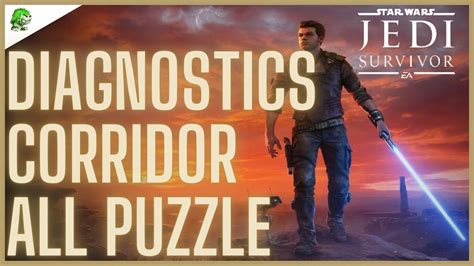 Diagnostics Corridor: Jedi Survivor - A Path to Optimal Health