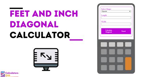 Diagonal Calculator Feet and Inches: Measure Diagonals with Precision