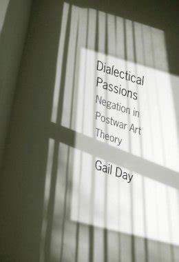 Dialectical Passions Negation in Postwar Art Theory Epub