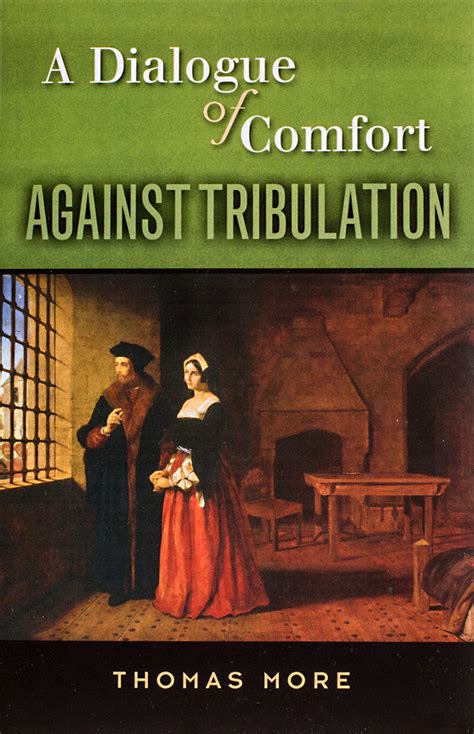 Dialogue of Comfort Against Tribulation Reader