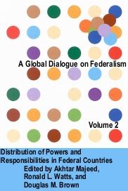 Dialogues on Intergovernmental Relations in Federal Countries (Global Dialogue on Federalism Booklet Reader