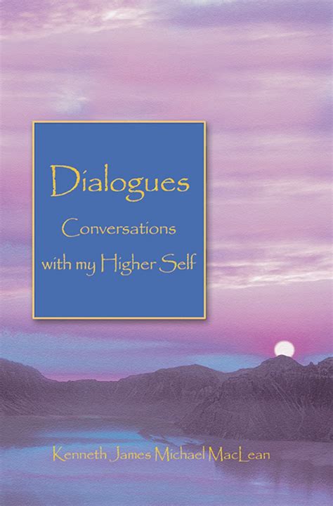 Dialogues.Conversations.with.My.Higher.Self Ebook Doc