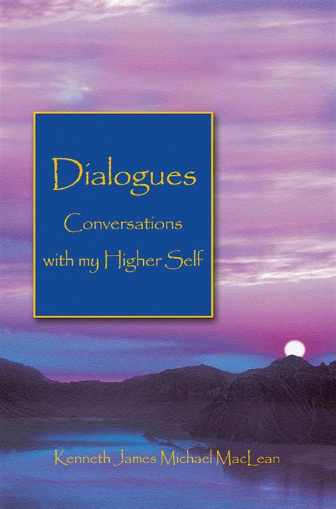 Dialogues.Conversations.with.My.Higher.Self Ebook Doc