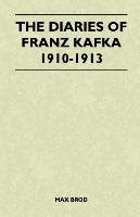 Diaries of Franz Kafka Vol 1 1910-1913 Epub