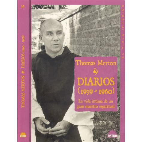 Diarios Journals 1960-1968 La Vida Intima De Un Gran Maestro Espiritual the Intimate Life of a Great Spiritual Master Spanish Edition Kindle Editon