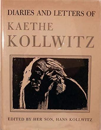 Diary and Letters of Kaethe Kollwitz Epub