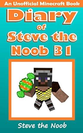 Diary of Steve the Noob Collection 31 Book Series Doc