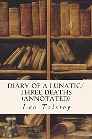 Diary of a Lunatic Three Deaths annotated PDF