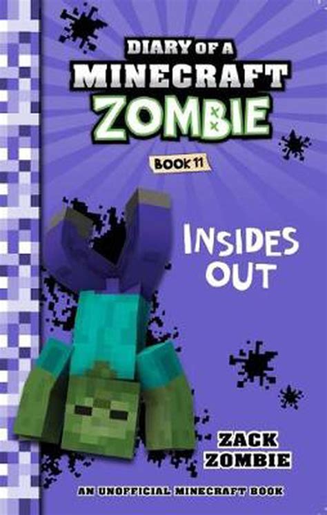 Diary of a Minecraft Zombie Book 11 Insides Out An Unofficial Minecraft Book Reader
