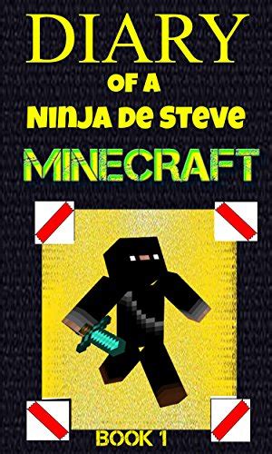 Diary of a Ninja de Steve Minecraft Book 1 French Edition