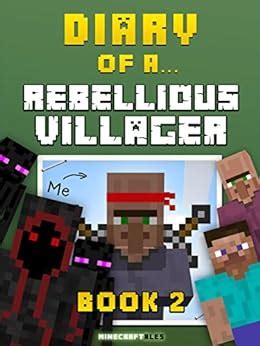 Diary of a Rebellious Villager Book 2 An Unofficial Minecraft Book Crafty Tales 46