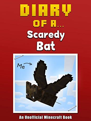 Diary of a Scaredy Bat An Unofficial Minecraft Book Minecraft Tales Book 28 Epub