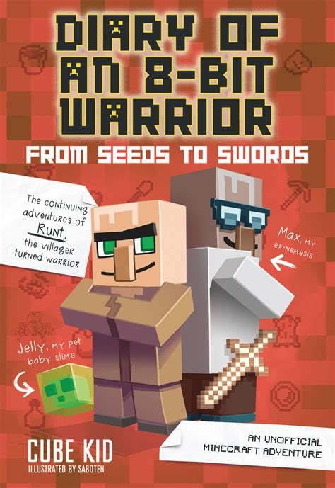 Diary of an 8-Bit Warrior From Seeds to Swords Book 2 8-Bit Warrior series An Unofficial Minecraft Adventure
