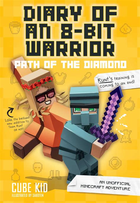 Diary of an 8-Bit Warrior Path of the Diamond Book 4 8-Bit Warrior series An Unofficial Minecraft Adventure Doc