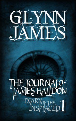 Diary of the Displaced Book 1 The Journal of James Halldon Reader